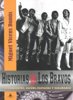 HISTORIA DE LOS BRAVOS