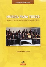 Música para todos : aprende a tocar el instrumental del aula de música