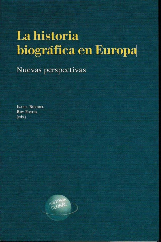 La historia biográfica en Europa: Nuevas perspectivas