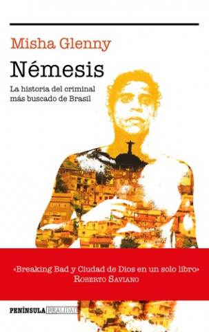 Némesis: La historia del hombre honrado que acabó siendo el criminal más buscado de Brasil
