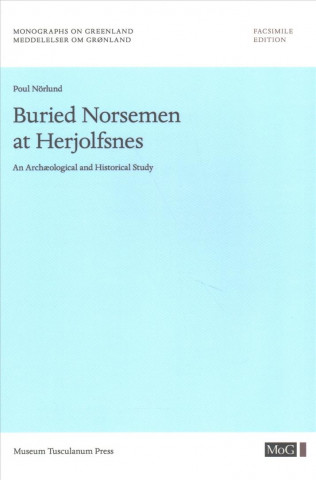 Buried Norsemen at Herjolfsnes