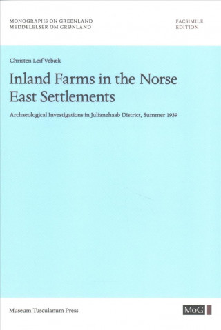 Inland Farms in the Norse East Settlements