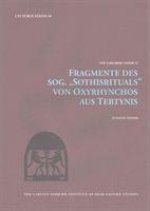 Fragmente Des Sog. 'sothisrituals' Von Oxyrhynchos Aus Tebtynis