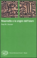 Maometto e le origini dell'Islam