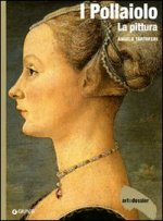 I Pollaiolo. La pittura