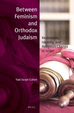 BETWEEN FEMINISM & ORTHODOX JU