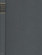 IV-7 Ordinis Quarti Tomus Septimus: Declamativncvla, Isocratis Ad Nicoclem Regem de Institvtione Principis, Epistola Consolatoria in Adversis, Oratio