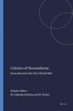 CULTURES OF NEURASTHENIA
