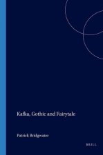 KAFKA GOTHIC & FAIRYTALE