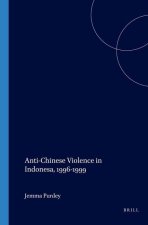 ANTI-CHINESE VIOLENCE IN INDON