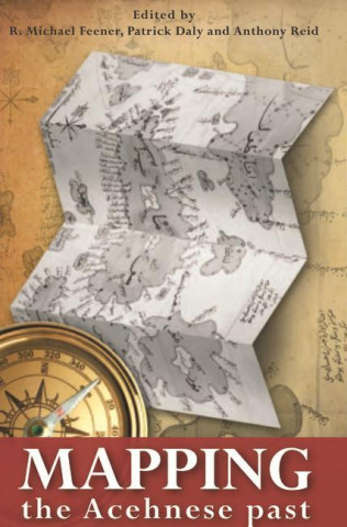 MAPPING THE ACEHNESE PAST