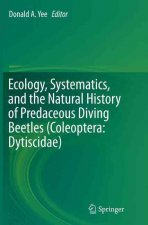Ecology, Systematics, and the Natural History of Predaceous Diving Beetles (Coleoptera: Dytiscidae)