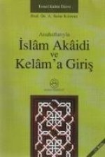 Anahatlariyla Islam Akaidi ve Kelama Giris
