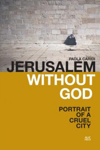 Jerusalem without God