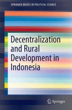 Decentralization and Rural Development in Indonesia