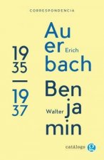 Correspondencia entre Erich Auerbach y Walter Benjamin 1935 1937