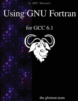 USING GNU FORTRAN FOR GCC 61