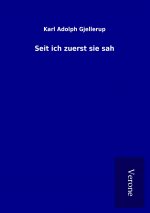 Seit ich zuerst sie sah