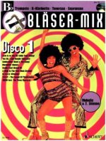 Bläser-Mix Disco, B-Instrumente (Trompete, B-Klarinette, Tenor-Saxophon, Sopran-Saxophon), m. Audio-CD