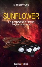 FRE-SUNFLOWER - LA PROPHETIE D