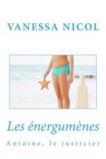 FRE-ANTOINE LE JUSTICIER
