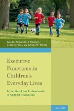 Executive Functions in Children's Everyday Lives