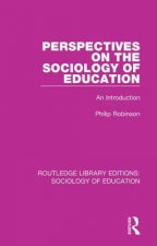 Perspectives on the Sociology of Education