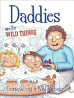 Daddies Are For Wild Things
