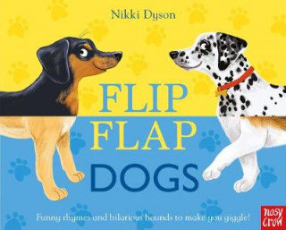 Flip Flap Dogs (Nikki Dyson)(Leporelló)