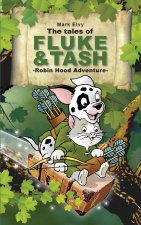Tales of Fluke and Tash - Robin Hood Adventure