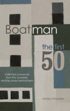 Boatman - The First 50