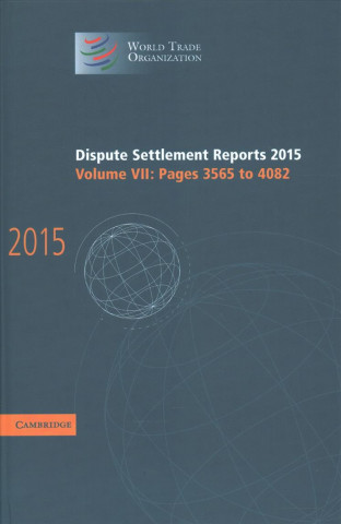 Dispute Settlement Reports 2015: Volume 7, Pages 3565-4082