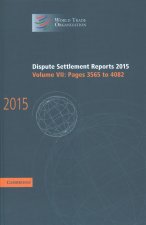 Dispute Settlement Reports 2015: Volume 7, Pages 3565-4082
