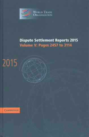 Dispute Settlement Reports 2015: Volume 5, Pages 2457-3114