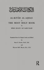 Al-Kitab Al-Aqdas or The Most Holy Book