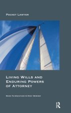 Living Wills and Enduring Powers of Attorney