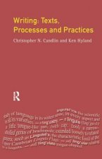 Writing: Texts, Processes and Practices