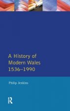 History of Modern Wales 1536-1990