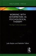 Working with Interpreters in Psychological Therapy