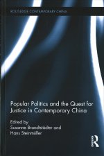 Popular Politics and the Quest for Justice in Contemporary China