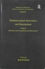 Volume 11, Tome I: Kierkegaard's Influence on Philosophy
