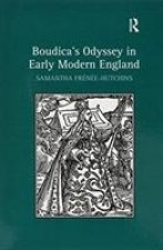 Boudica's Odyssey in Early Modern England
