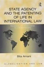 State Agency and the Patenting of Life in International Law