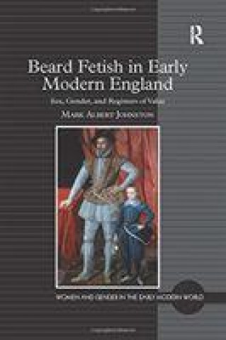 Beard Fetish in Early Modern England