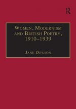 Women, Modernism and British Poetry, 1910-1939
