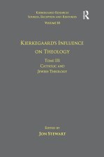 Volume 10, Tome III: Kierkegaard's Influence on Theology