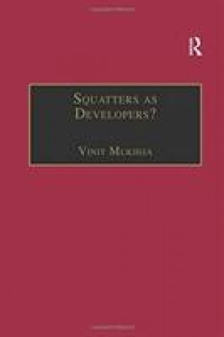 Squatters as Developers?