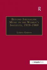 Beyond Jerusalem: Music in the Women's Institute, 1919-1969