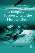 Bioequity - Property and the Human Body