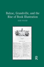 Balzac, Grandville, and the Rise of Book Illustration